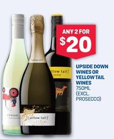 Upside Down - Wines Or Shiraz Yellow Tail Wines 750ml offers at $20 in Bottlemart