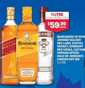 Bundaberg - Up Rum Johnnie Walker Red Label Scotch Whisky, Smirnoff Red Vodka, Captaine Morgan Spiced Gold Or Gordon's London Dry Gin 1 Litre offers at $59.99 in Bottlemart