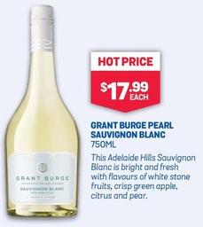 Grant Burge - Pearl Sauvignon Blanc 750ml offers at $17.99 in Bottlemart