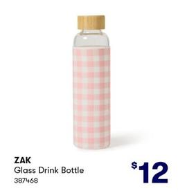 Zak - Glass Drink Bottle offers at $12 in BIG W