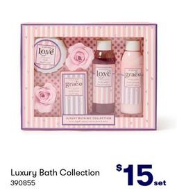 Luxury Bath Collection offers at $15 in BIG W