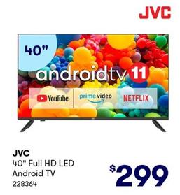 JVC - 40" Full HD LED Android TV offers at $299 in BIG W