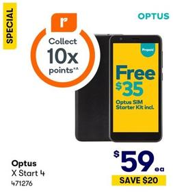 Optus - X Start 4 offers at $59 in BIG W