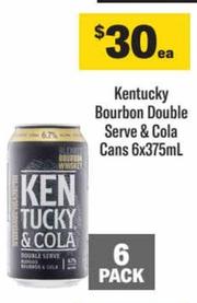 Kentucky - Bourbon Double Serve & Cola Cans 6x375mL offers at $30 in Liquorland