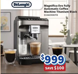 Delonghi - Magnifica Evo Fully Automatic Coffee Machine Titanium Black offers at $999 in Bi-Rite