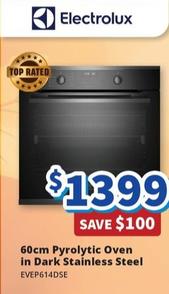 Electrolux - 60cm Pyrolytic Oven In Dark Stainless Steel offers at $1399 in Bi-Rite