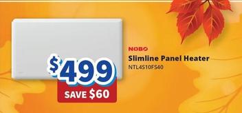 Nobo - Slimline Panel Heater offers at $499 in Bi-Rite
