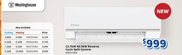 Westinghouse - C2.7kw H3.5kw Reverse Cycle Split System offers at $999 in Bi-Rite