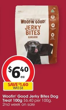 Woofin' Good - Jerky Bites Dog Treat 100g offers at $6.4 in Coles