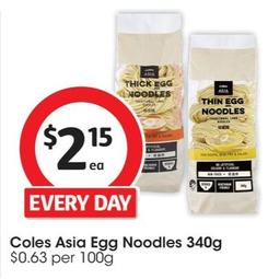 Coles - Asia Egg Noodles 340g offers at $2.15 in Coles