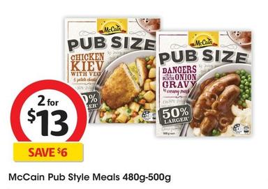 Mccain - Pub Style Meals 480g-500g offers at $13 in Coles