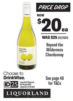 Beyond The Wilderness - Chardonnay offers at $20 in Coles