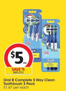 Oral B - Complete 5 Way Clean Toothbrush 3 Pack offers at $5 in Coles
