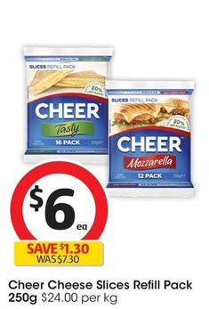 Cheer - Cheese Slices Refill Pack 250g offers at $6 in Coles
