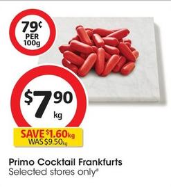 Primo - Cocktail Frankfurts offers at $7.9 in Coles