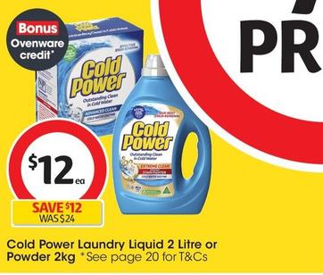 Cold Power - Laundry Liquid 2 Litre  offers at $12 in Coles
