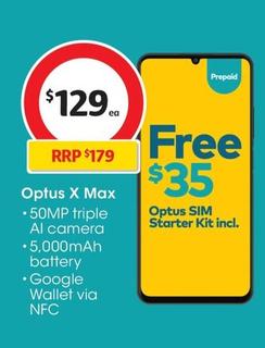 Optus - X Max offers at $129 in Coles
