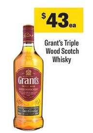 Grant's - Triple Wood Scotch Whisky offers at $43 in Coles