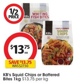 Kb's - Squid Chips 1kg offers at $13.75 in Coles