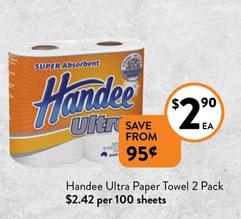 Handee - Ultra Paper Towel 2 Pack offers at $2.9 in Foodworks