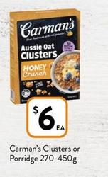 Carman's - Clusters Or Porridge 270-450g offers at $6 in Foodworks