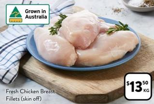 Fresh Chicken Breast Fillets (Skin Off) offers at $13.5 in Foodworks