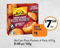 Mccain - Pizza Pockets 4 Pack 400g offers at $7.5 in Foodworks