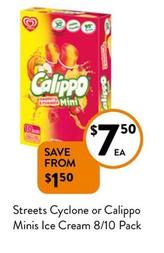 Streets - Cyclone Or Calippo Minis Ice Cream 8/10 Pack offers at $7.5 in Foodworks