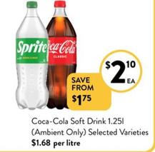 Coca Cola - Soft Drink 1.25l (ambient Only) Selected Varieties offers at $2.1 in Foodworks