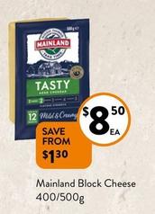 Mainland - Block Cheese 400/500g offers at $8.5 in Foodworks