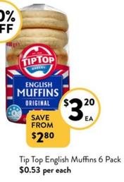 Tip Top - English Muffins 6 Pack offers at $3.2 in Foodworks