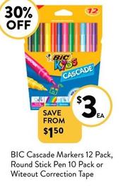 Bic - Cascade Markers 12 Pack, Round Stick Pen 10 Pack Or Witeout Correction Tape offers at $3 in Foodworks
