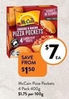 Mccain - Pizza Pockets 4 Pack 400g offers at $7 in Foodworks