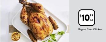 Regular Roast Chicken offers at $10.99 in Foodworks