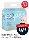 Baby U - Baby Wipes Fragrance Free 240 Wipes offers at $6.99 in Chemist King