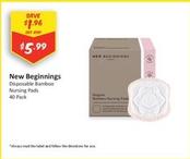 New Beginnings - Disposable Bamboo Nursing Pads 40 Pack offers at $5.99 in Chemist Outlet