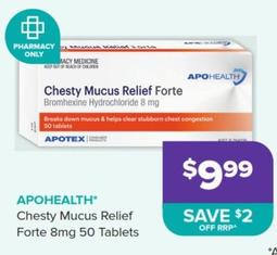 Apohealth - Chesty Mucus Relief Forte 8mg 50 Tablets offers at $9.99 in Ramsay Pharmacy