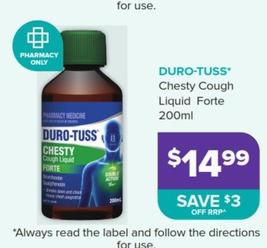 Duro-tuss - Chesty Cough Liquid Forte 200ml offers at $14.99 in Ramsay Pharmacy