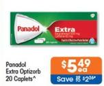 Panadol - Extra Optizorb 20 Caplets offers at $5.49 in Good Price Pharmacy