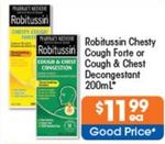 Robitussin - Chesty Cough Forte Or Cough & Chest Decongestant 200ml offers at $11.99 in Good Price Pharmacy