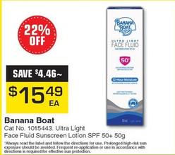 Banana Boat - Ultra Light 12-hour Moisture Face Fluid Sunscreen Lotion Spf 50+ 50g offers at $15.49 in Pharmacy Direct