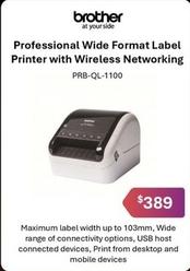 Brother At Your Side - Professional Wide Format Label Printer With Wireless Networking offers at $389 in Leader Computers