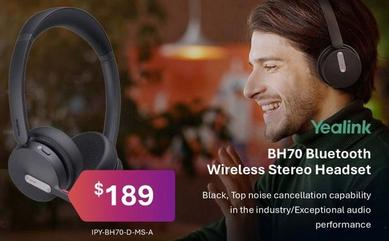 Yealink - Bh70 Bluetooth Wireless Stereo Headset offers at $189 in Leader Computers