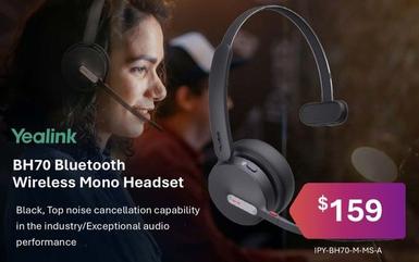 Yealink - Bh70 Bluetooth Wireless Mono Headset offers at $159 in Leader Computers