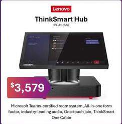 Lenovo - Thinksmart Hub offers at $3579 in Leader Computers