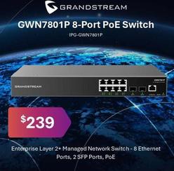 Grandstream - Gwn7801p 8-port Poe Switch offers at $239 in Leader Computers