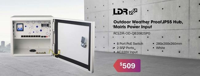 Ldr - Outdoor Weather Proof Ip55 Hub, 'mains Power Input offers at $509 in Leader Computers