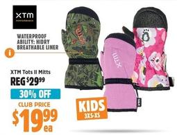Xtm - Tots II Mitts offers at $19.99 in Anaconda