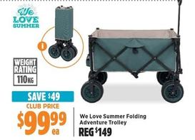 We Love Summer - Folding Adventure Trolley offers at $99.99 in Anaconda