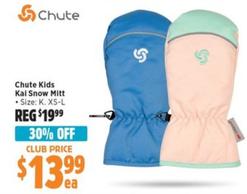 Chute - Kids Kai Snow Mitt offers at $13.99 in Anaconda